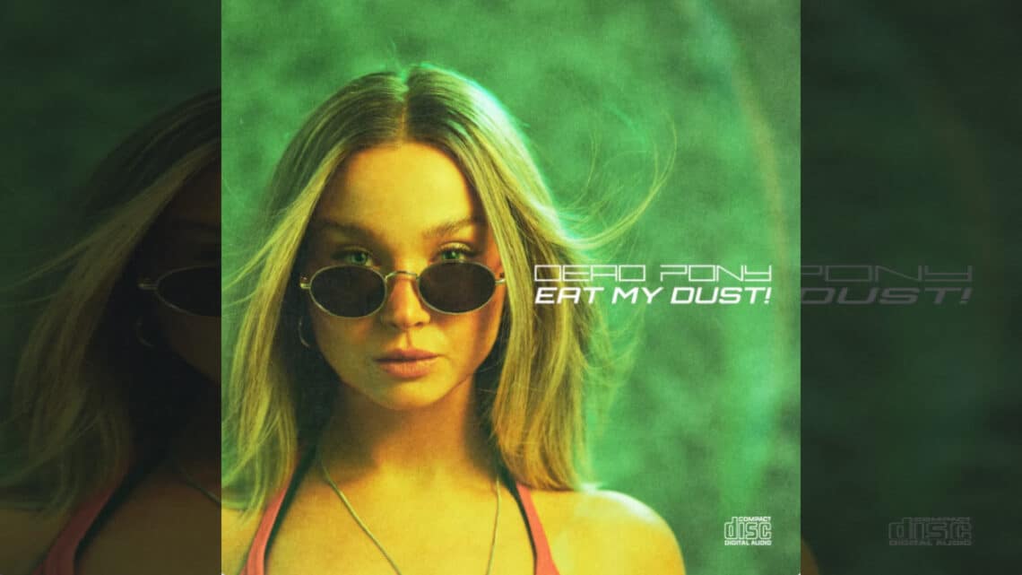 Cover for EP Eat My Dust! by Dead Pony
